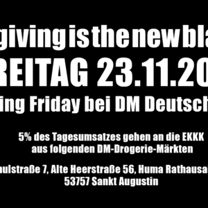 Am Freitag den 23.11.2018 ist Giving Friday bei DM Deutschland  #givingisthenewblack